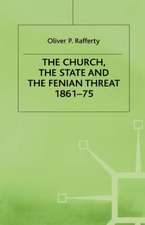 The Church, the State and the Fenian Threat 1861–75