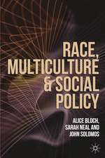 Race, Multiculture and Social Policy