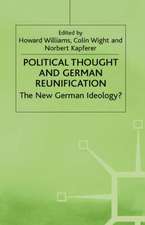 Political Thought and German Reunification: The New German Ideology?