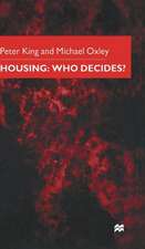 Housing: Who Decides?