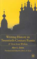 Writing History in Twentieth-Century Russia: A View from Within