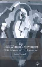 The Irish Women’s Movement: From Revolution to Devolution