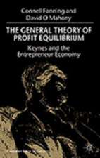 The General Theory of Profit Equilibrium: Keynes and the Entrepreneur Economy