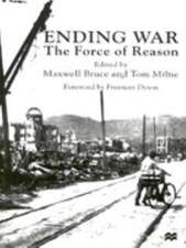 Ending War: The Force of Reason