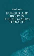 Humour and Irony in Kierkegaard’s Thought