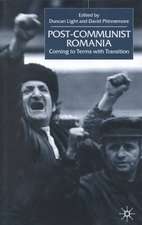 Post-Communist Romania: Coming to Terms with Transition