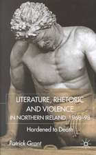 Rhetoric and Violence in Northern Ireland, 1968-98