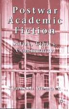 Postwar Academic Fiction: Satire, Ethics, Community