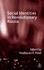 Social Identities in Revolutionary Russia