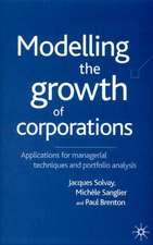 Modelling the Growth of Corporations: Applications for Managerial Techniques and Portfolio Analysis