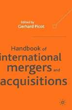 Handbook of International Mergers and Aquisitions: Planning, Execution and Integration