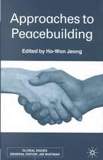 Approaches to Peacebuilding