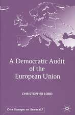 A Democratic Audit of the European Union