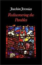 Rediscovering the Parables