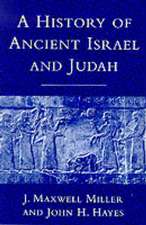 A History of Ancient Israel and Judah