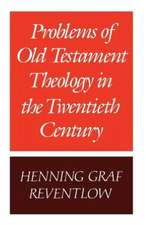 Problems of Old Testament Theology in the Twentieth Century