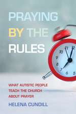 Praying by the Rules