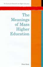 The Meanings Of Mass Higher Education