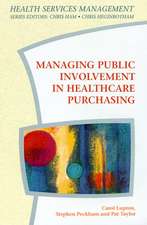 Managing Public Involvement In Health Care Purchasing