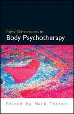 New Dimensions in Body Psychotherapy