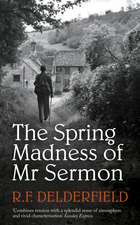 Delderfield, R: Spring Madness of Mr Sermon