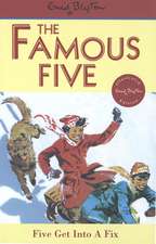 Famous Five: Five Get Into A Fix