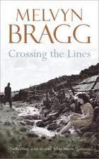 Bragg, M: Crossing The Lines