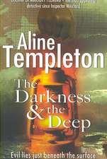 Templeton, A: Darkness and the Deep