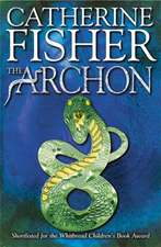 Fisher, C: The Oracle Sequence: The Archon