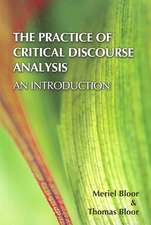 Bloor, M: The Practice of Critical Discourse Analysis: an In