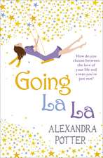 Potter, A: Going La La