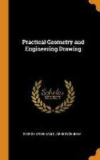 Practical Geometry and Engineering Drawing