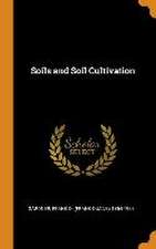 Soils and Soil Cultivation