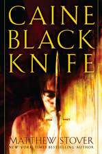 Caine Black Knife: Book One