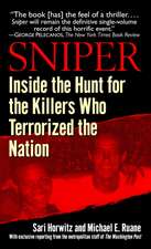 Sniper: Inside the Hunt for the Killers Who Terrorized the Nation