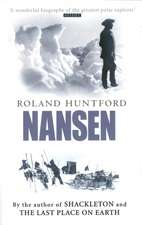 Huntford, R: Nansen