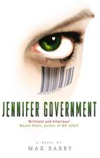 Barry, M: Jennifer Government