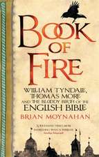 Moynahan, B: Book Of Fire