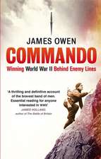 Commando: Winning World War II Behind Enemy Lines