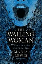 The Wailing Woman