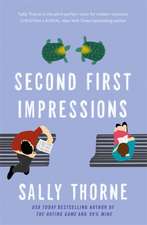 Thorne, S: Second First Impressions