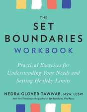 The Set Boundaries Workbook