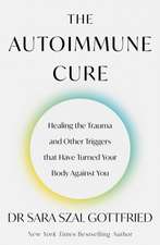 Gottfried, S: Autoimmune Cure