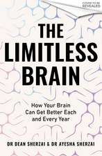 The Limitless Brain