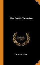 The Pacific Unitarian