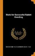 Hints for Successful Rabbit Breeding