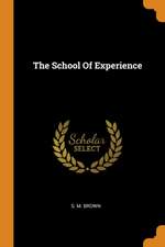 The School of Experience