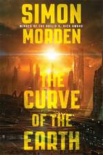 Morden, S: The Curve of the Earth