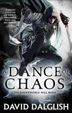 Dalglish, D: Dance of Chaos