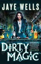 Dirty Magic: Prospero's War: Book One